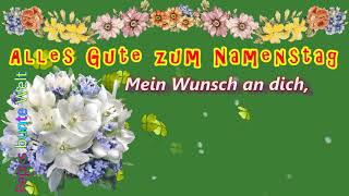 Alles Gute zum Namenstag💐Gott kennt jeden Namen😊wünsche dir Gesundheit amp Glück🍀erde Glückwünsche [upl. by Hux921]