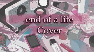 end of a life Cover  Mori Calliope [upl. by Atihcnoc]