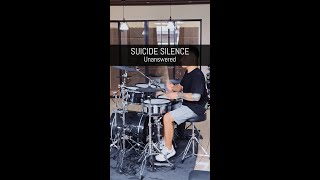 Suicide Silence  Unanswered Drum Cover [upl. by Ltney]