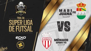 MARIJUANA FC X MÔNACO SPORT FC  FINAL DA SUPER LIGA ECKO SPORTS DE FUTSAL 2024 [upl. by Vitale]