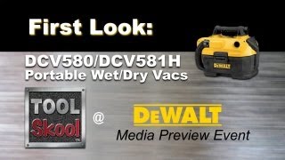 DeWalt DCV580 DCV581H WetDry Vacuums  First Look [upl. by Jacynth]