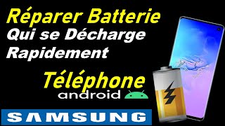 RÉPARER BATTERIE TÉLÉPHONE ANDROID QUI SE DÉCHARGE RAPIDEMENT [upl. by Luhar219]