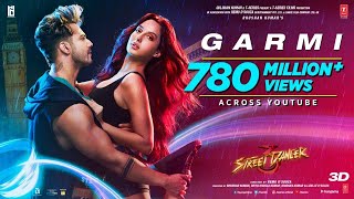 Garmi Song  Street Dancer 3D  Varun D Nora F Shraddha K Badshah Neha K  Rupsha [upl. by Kina]