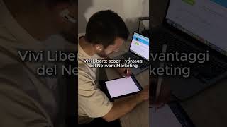 Vivi Libero Scopri i Vantaggi del Network Marketing [upl. by Townshend816]