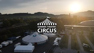 Sommer  Theater  Circus – Das Theaterzelt am Messezentrum Salzburg [upl. by Nomrac]