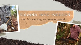 Digging Into Weedon The Archaeology of Weedon Island [upl. by Lenes]