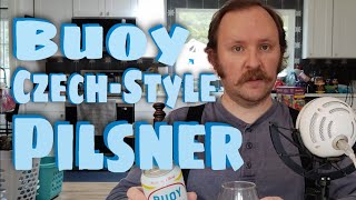 Czech Style Pilsner by Buoy Brewing 153 [upl. by Anceline]