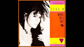 Tina B  Honey To A Bee Vocal  Extended Version Remastered [upl. by Tymes]