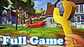 HELLO NEIGHBOR  Full Game Walkthrough The Easiest Way to Complete HELLO NEIGHBOR [upl. by Eibber]