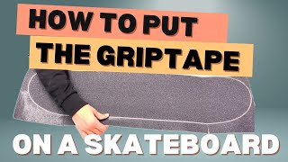 How to put grip tape on a skateboard [upl. by Wojcik885]