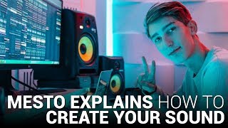 MESTO explains CREATING YOUR UNIQUE SOUND [upl. by Shaughnessy]