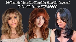 40 Trendy Ideas for Shoulder Length Layered Hair with bangs 2024  2025 [upl. by Aurilia481]