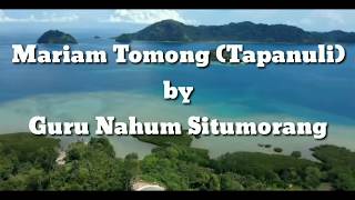 Lagu mariam tomong tapanuli [upl. by Peacock454]