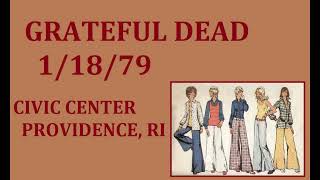 Grateful Dead 11879  Providence Civic Center [upl. by Ecart]