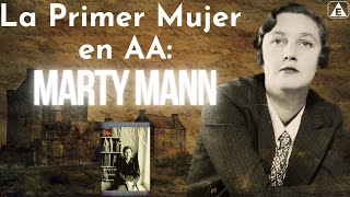 Marty Mann La Primer MUJER en AA [upl. by Neyu]