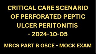 CRITICAL CARE SCENARIO OF PERFORATED PEPTIC ULCER PERITONITIS [upl. by Africa]