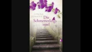 Buchtrailer Die Schmetterlingsinsel von Corina Bomann [upl. by Nonnag]