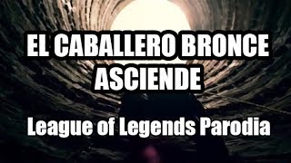 EL CABALLERO BRONCE ASCIENDE [upl. by Malena]