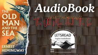 The Old Man and the Sea by Ernest Hemingway  Full Audiobook English Learning [upl. by Arnulfo]