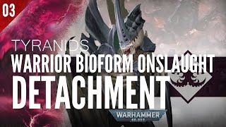 Tyranids New Detachment Warrior Bioform Onslaught  Grotmas Calendar Day 3 [upl. by Cassi]