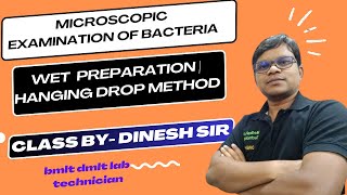 Microscopic Examination of Bacteria  Wet preparation  Hanging drop method [upl. by Eycats]