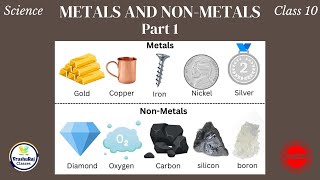 Metals and NonMetals Class 10  PART 1 [upl. by Deborah658]