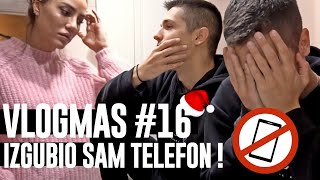 IZGUBIO SAM TELEFON  VLOGMAS16 [upl. by Haididej]