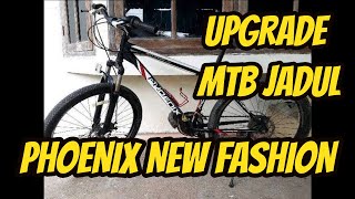 Upgrade MTB  Phoenix New Fashion  Sepeda Murah Jadi Enak [upl. by Hun]