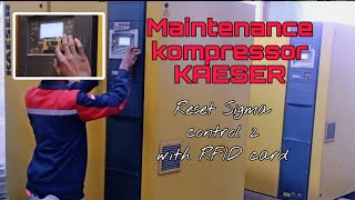 Servis kompresor kaeser  reset sigma control 2 [upl. by Hallee]