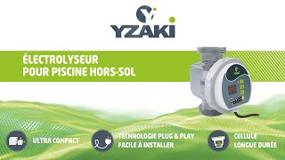 🆕 Électrolyseur Yzaki  traitez votre piscine horssol de façon écologique et économique [upl. by Winola838]