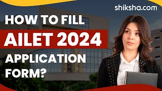 How to fill AILET 2024 application form [upl. by Rdnaskela]