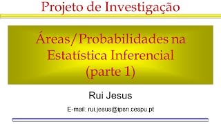 ÁreasProbabilidades na Estatística Inferencial parte 1 [upl. by Soelch]