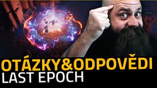 LAST EPOCH  Otázky amp Odpovědi [upl. by Arakal337]