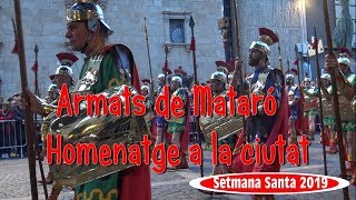 Setmana Santa 2019  Armats de Mataró homenatge a la ciutat [upl. by Broadbent482]