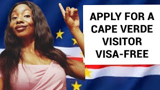 Cape Verde Visitor VisaFree Application ProcessDo it yourself as tourist Relocate 2 cape Verde [upl. by Caron620]