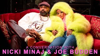 A Conversation With Nicki Minaj amp Joe Budden [upl. by Notgnilliw]