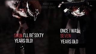 Soon I’ll be sixty years old x once I was seven years old  Wilbur angst  Original [upl. by Teagan]