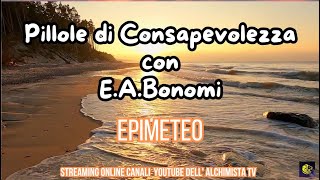 Epimeteo  E A Bonomi [upl. by Shewchuk701]