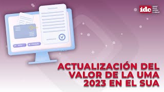 Actualización del valor de la UMA 2023 en el SUA [upl. by Eelram365]