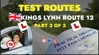 Driving Test Routes  UK Driving test preparation  Kings Lynn Route 12 Part 3 of 3 [upl. by Bokaj257]