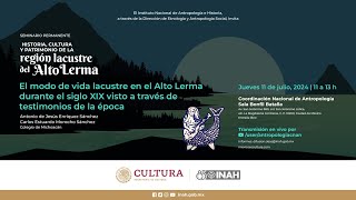 11 de julio de 2024 Seminario Historia Cultura y Patrimonio de la región lacustre del Alto Lerma [upl. by Hatch]