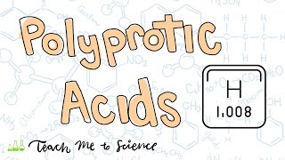 Polyprotic Acids [upl. by Giffer]