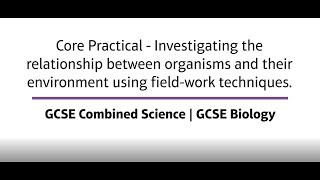 Pearson Edexcel 91 GCSE Combined Science GCSE Biology  field work techniques [upl. by Ferrick]