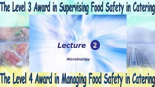 Lecture 2  Level 4 Award in Managing Food Safety in Catering [upl. by Efthim]