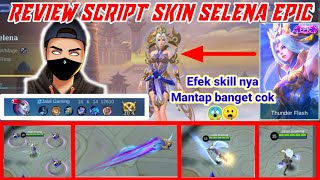 SCRIPT SKIN SELENA EPIC TERBARU MOBILE LEGENDS [upl. by Range]