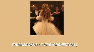 Indila  Tourner Dans Le Vide Orchestral  Slowed [upl. by Damali]