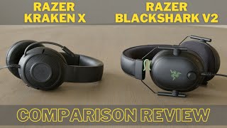 Razer Kraken X vs Razer Blackshark V2 Wired Gaming Headset Comparison Review [upl. by Bo959]