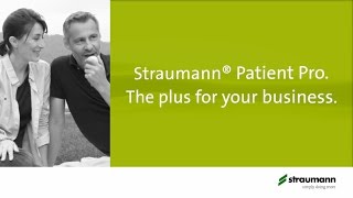 Straumann® Patient Pro The plus for your business [upl. by Tolman]