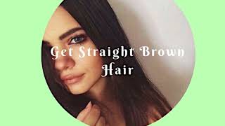 Get Straight Brown Hair Subliminal [upl. by Elimac]