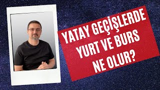 YATAY GEÇİŞLERDE KYK YURT VE BURS KREDİ NE OLUR [upl. by Erline]